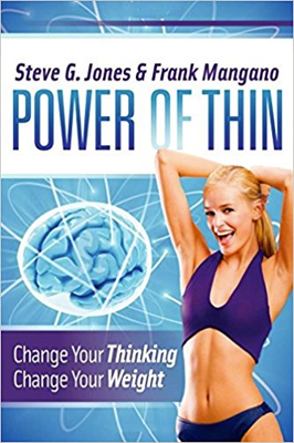 Steve G. Jones - Power of Thin: Change Your Thinking Change Your Weight