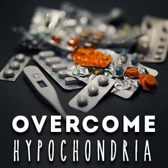 Cure Hypochondria Hypnosis