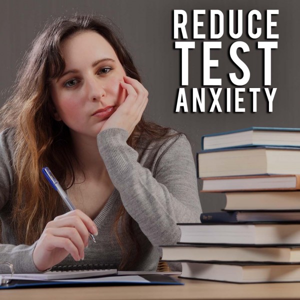 Reduce Test Anxiety Hypnosis