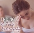 Ending A Toxic Relationship Hypnosis