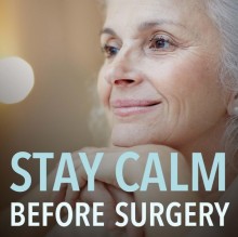 Stay Calm Before Surgery Hypnosis